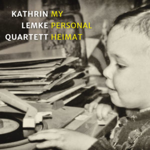 Kathrin Lemke Quartett - Personal Heimat
