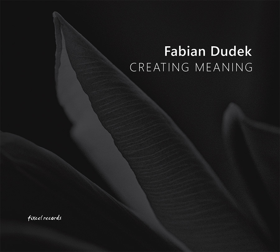 Fabian Dudek - Creating Meaning Cover