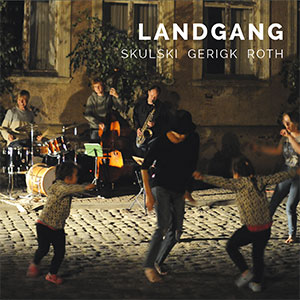 Skulski Gerigk Roth - Landgang Cover